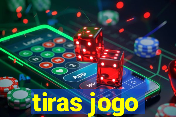 tiras jogo